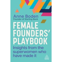 Female Founders’ Playbook: Insights from the Superwomen Who Have Made It