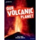 Readerful Independent Library: Oxford Reading Level 9: Our Volcanic Planet