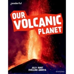 Readerful Independent Library: Oxford Reading Level 9: Our Volcanic Planet