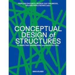 Conceptual Design of Structures: Connecting Engineering and Architecture