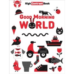 Good Morning World: High Contrast Book