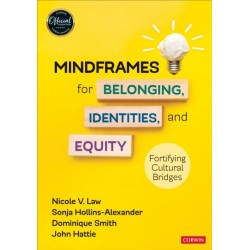 Mindframes for Belonging, Identities, and Equity: Fortifying Cultural Bridges