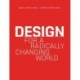 Design for a Radically Changing World