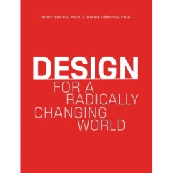 Design for a Radically Changing World