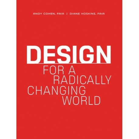 Design for a Radically Changing World
