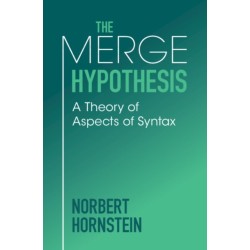 The Merge Hypothesis: A Theory of Aspects of Syntax