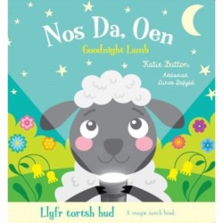 Llyfr Tortsh Hud: Nos Da Oen / Magic Torch Book: Goodnight Lamb