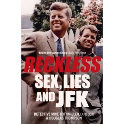 Reckless: Sex, Lies and JFK