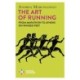 The Art of Running: From Marathon to Athens on Winged Feet