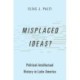 Misplaced Ideas?: Political-Intellectual History in Latin America