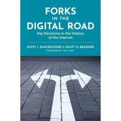 Forks in the Digital Road: Key Decisions in the History of the Internet