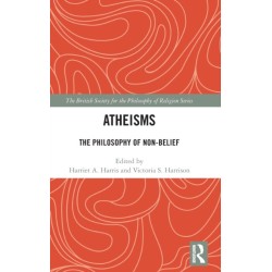 Atheisms: The Philosophy of Non-Belief