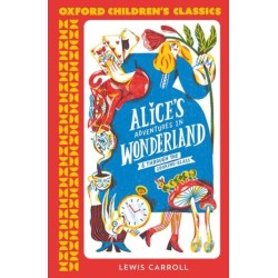 Oxford Children's Classics: Alice's Adventures in Wonderland