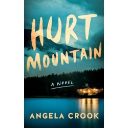 Hurt Mountain: A Novel