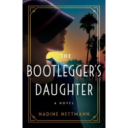 The Bootlegger's Daughter: A Novel