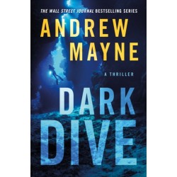 Dark Dive: A Thriller