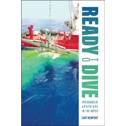 Ready to Dive: Five Decades of Adventure in the Abyss