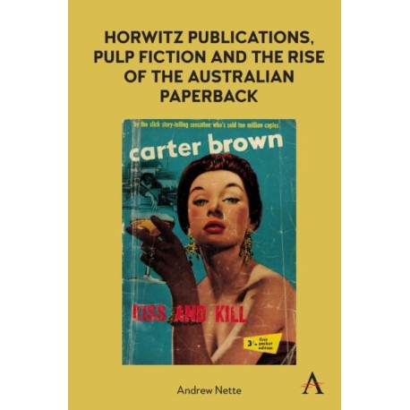 Horwitz Publications, Pulp Fiction and the Rise of the Australian Paperback