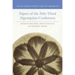 Papers of the Fifty-Third Algonquian Conference / Actes du cinquante-troisieme Congres des Algonquinistes