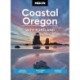 Moon Coastal Oregon: With Portland: Scenic Drives, Marine Wildlife, Historic Towns