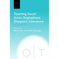 Teaching South Asian Anglophone Diasporic Literature