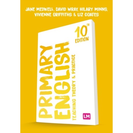 Primary English: Teaching Theory and Practice