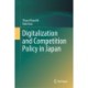 Digitalization and Competition Policy in Japan