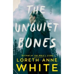 The Unquiet Bones: A Novel