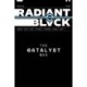 Radiant Black Volume 5: Catalyst War, Part 1: Catalyst War, Part 1