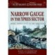 Allied Railways of the Western Front - Narrow Gauge in the Ypres Sector: Before, During and After the First World War