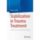 Stabilization in Trauma Treatment: A Holistic Cross-method Practical Guide