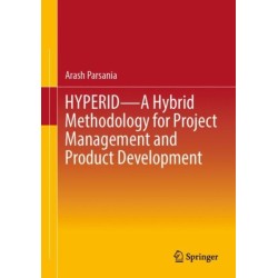 HYPERID - A Hybrid Methodology for Project Management and Product Development