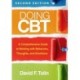 Doing CBT, Second Edition: A Comprehensive Guide to Working with Behaviors, Thoughts, and Emotions