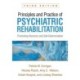 Principles and Practice of Psychiatric Rehabilitation, Third Edition: Promoting Recovery and Self-Determination