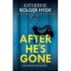 After He's Gone