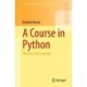 A Course in Python: The Core of the Language