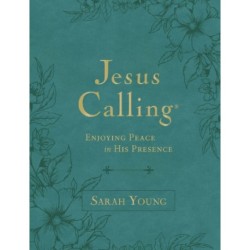 Jesus Calling, Large Text Teal Leathersoft, with Full Scriptures: Enjoying Peace in His Presence (A 365-Day Devotional) – The Perfect Christian Christmas Gift