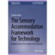 The Sensory Accommodation Framework for Technology: Bridging Sensory Processing to Social Cognition