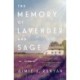 The Memory of Lavender and Sage: A Novel
