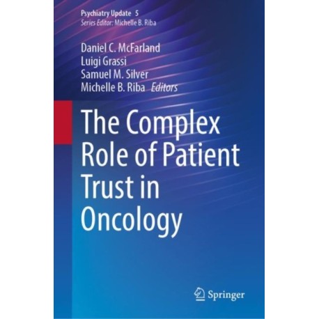 The Complex Role of Patient Trust in Oncology