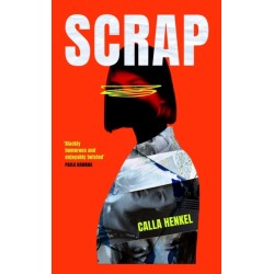 Scrap: 'Blackly humorous and enjoyably twisted' – Paula Hawkins