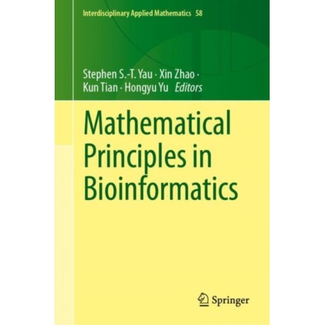 Mathematical Principles in Bioinformatics
