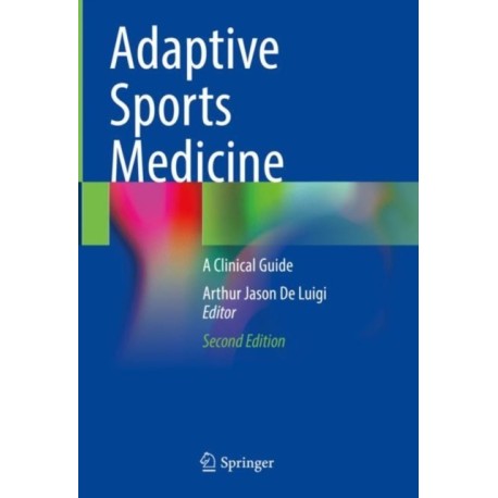 Adaptive Sports Medicine: A Clinical Guide