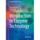 Introduction to Enzyme Technology