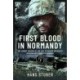 First Blood in Normandy: The Combat History of the 17th SS Panzer Grenadier Division Gotz von Berlichingen