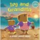 Ivy and Grandma: A Story About Grief