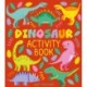 Dinosaur Activity Book