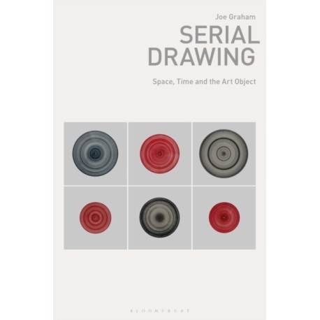 Serial Drawing: Space, Time and the Art Object