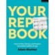 Your Rep Book: How to Find, Choose, and Prepare Successful Audition Songs