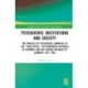 Psychiatric Institutions and Society: The Practice of Psychiatric Committal in the “Third Reich,” the Democratic Republic of Germany, and the Federal Republic of Germany, 1941–1963